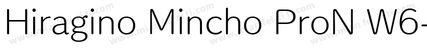 Hiragino Mincho ProN W6字体转换